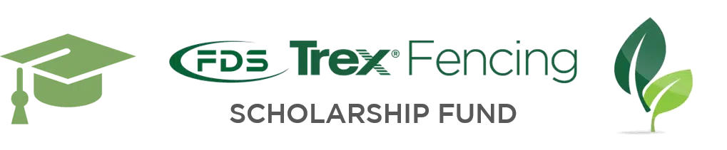 Universities | Trex Fencing 2 FDS Trex Fencing Scholarship Fund for Sustainability Educational Programs